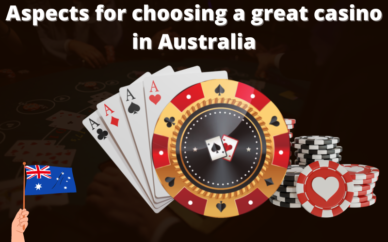 How to Choose the Best the best casino for Australian Players