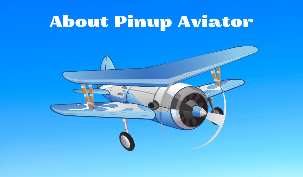 About Pinup Aviator
