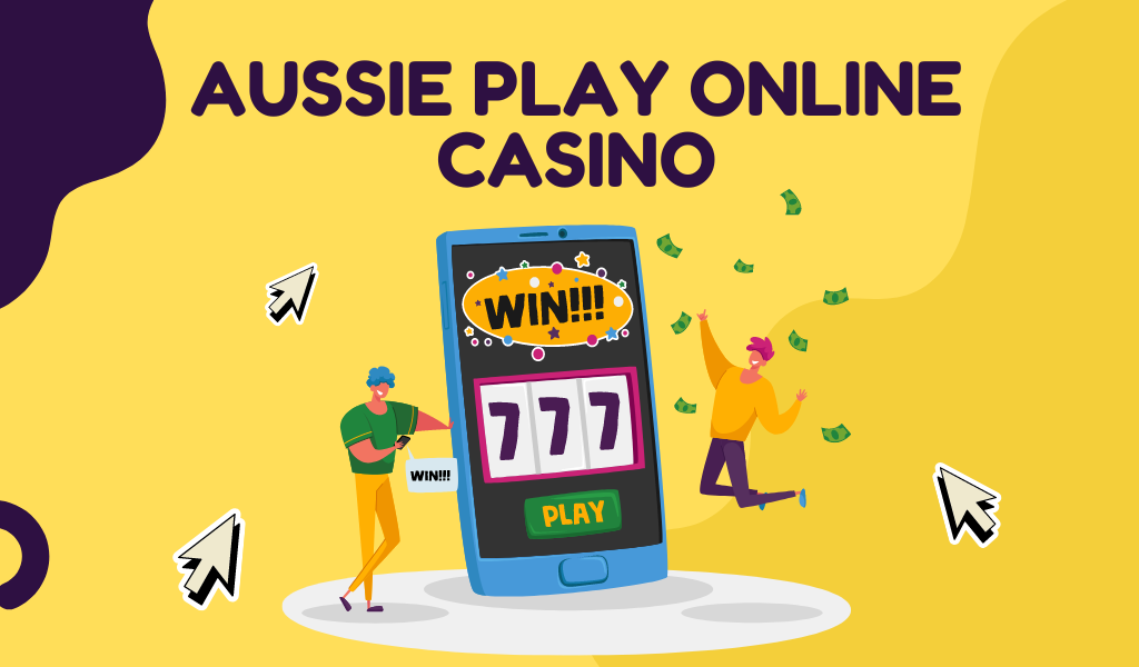 Aussie Play Online Casino - Review for Aussies 2023