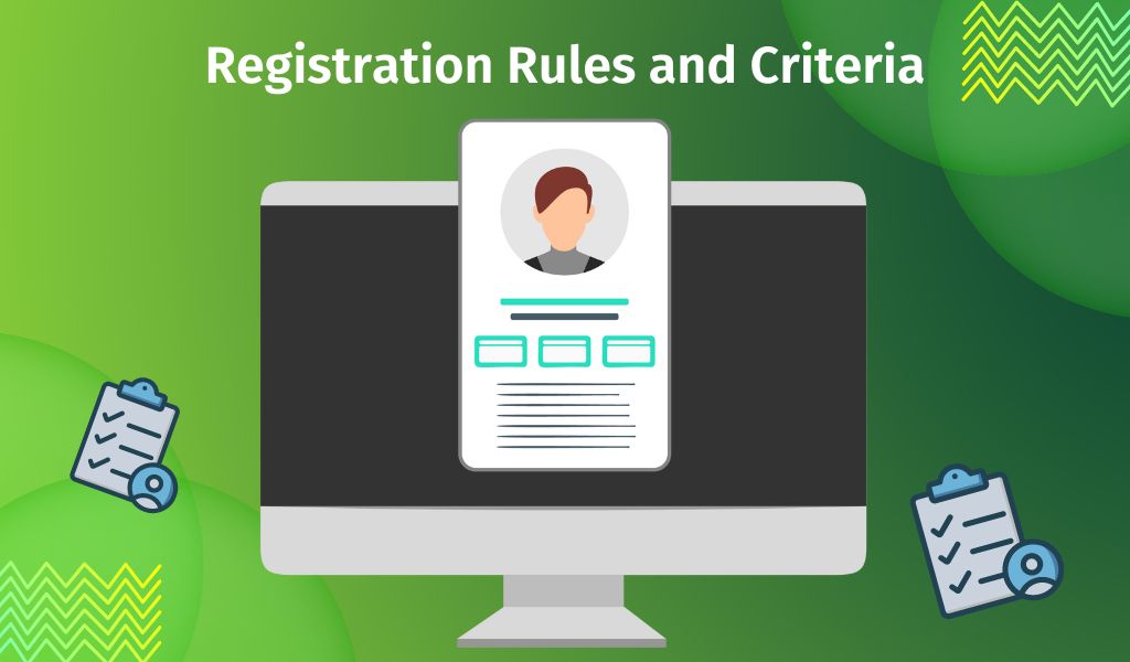 Registration Rules and Criteria